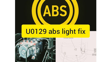 dtc U0129 abs malfunction light and dtc fix