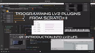 01 Introduction Into LV2 UIs - Programming LV2 Music Production Plugins From Scratch II