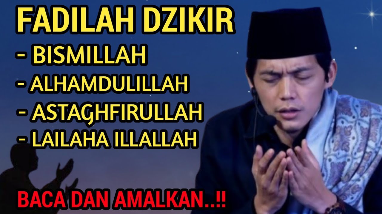 GUS IQDAM TERBARU - Fadilah dzikir bismillah, alhmdulillah, astaghfirlah, lailaha illallah