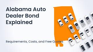Alabama Auto Dealer Bond Explained