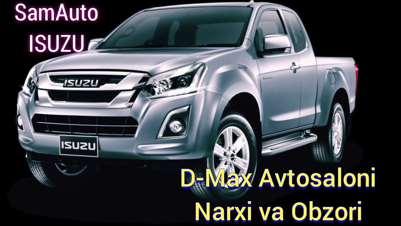 Isuzu d max narxi