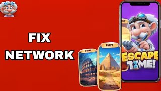 How To Fix And Solve Network On Escape Time App | Final Solution screenshot 4