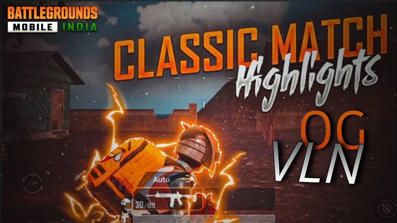 CLASSIC MATCH HIGHLIGHTS | OG×VLN | VILLAIN GAMING