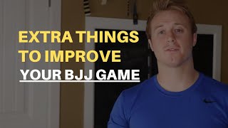 Improve Your Bjj Game Outside The Gym