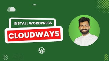 How To Install wordpress on Cloudways: Step by Step Guide