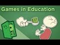 Games in Education - How Games Can Improve Our Schools - Extra Credits