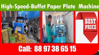 Full Automatic High-Speed Buffet Double Die Paper Plate Making Machine Price In Hyderabad, India