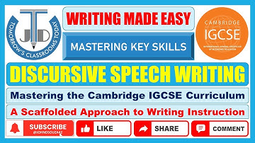 Mastering Discursive Speech Writing for Cambridge IGCSE | Step-by-Step Guide | Updated