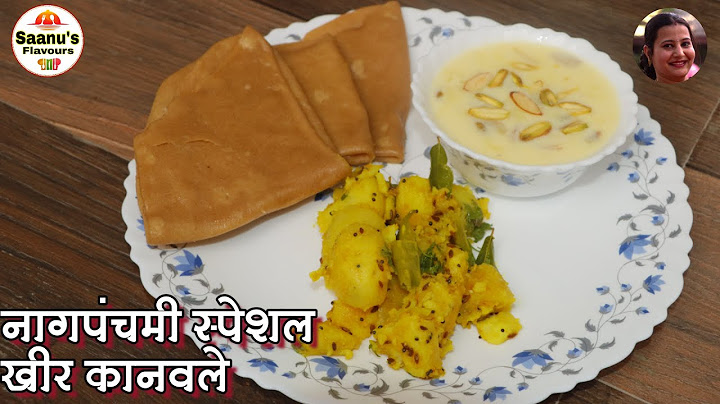 नागपंचमी स्पेशल खीर कानवले | Nagpanchami | Kheer Kanavale | Maharashtrian Recipes | SaanusFlavours