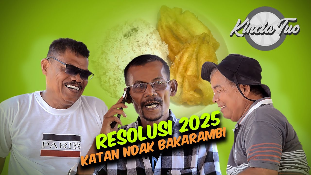 RESOLUSI 2025 - KATAN NDAK BAKARAMBI