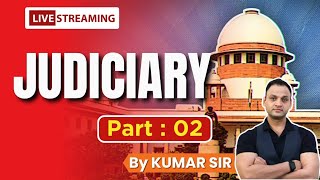 Judiciary Part - 2 by Sarkari Naukari with Kumar Sir 2,908 views 2 months ago 56 minutes