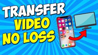 How to Transfer Videos from iPhone to PC Without Losing Quality