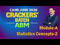 CAIIB-ABM JUNE 2026-CRACKERS' BATCH Statistics Concepts-2 29.04.26 (6am) #nstoor