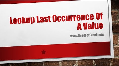 Excel Lesson 33 - Lookup Last Occurrence Of A Value