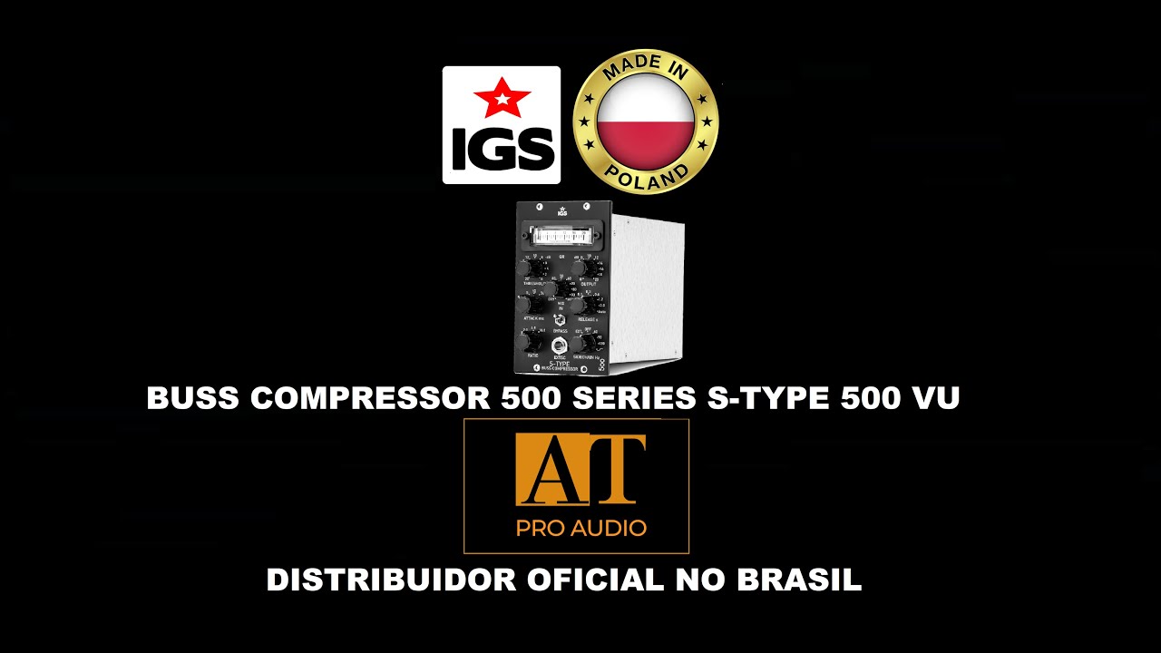 BUS COMPRESSOR 500 SERIES IGS AUDIO S-TYPE 500 VU - AT PROAUDIO