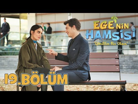 Ege'nin Hamsisi - 19.Bölüm