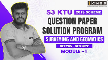 S3 KTU 2019 Scheme QP Solution | CE | SURVEYING AND GEOMATICS  | CET205 | Module 1 - DEC 2022