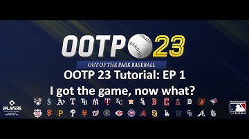 OOTP 23 Tutorial - EP 1 - I got the game, now what?!