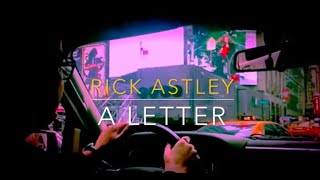 Rick Astley - A Letter (music video)