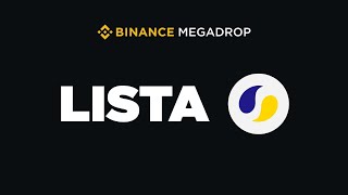 BINANCE MEGADROP Lista (LISTA): Join the 2nd Megadrop for a share of 100M LISTA Token