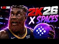 NBA2K27 MUST Save REC Mode | 2K26 X Spaces