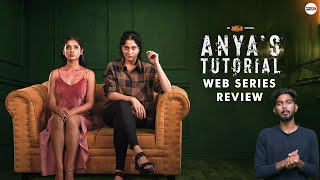 Anyas Tutorial Review Regina, Nivedhithaa Anyas Tutorial Web Series Review