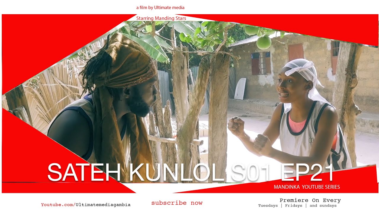 Sateh Kunlol S01 Ep 21 Starring Manding Stars Latest Mandinka 🇬🇲