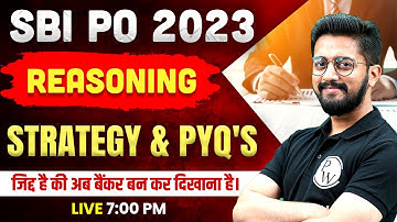 SBI PO 2023 | Reasoning Classes | Strategy and PYQs | By Sachin Sir