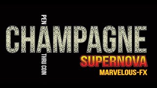 Champagne Supernova (ペンスルー・コイン) by Matthew Wright 