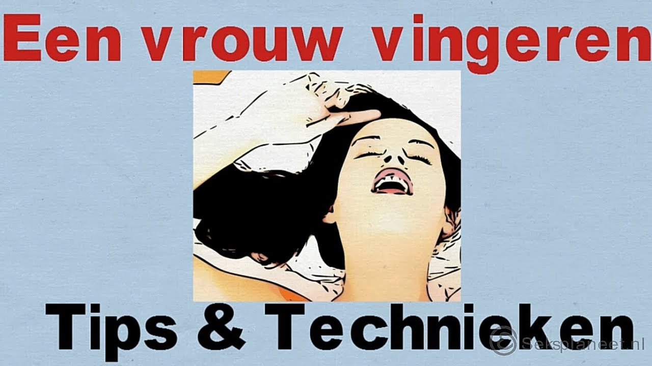 Hoe een vrouw vingeren? Seksplaneet YouTube Hoe een vrouw vingeren? Seksplaneet YouTube