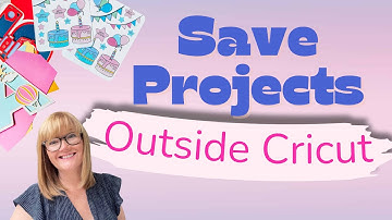 How to Upload to Cricut & Save Projects Outside Design Space
