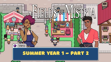 Fields Of Mistria Longplay | Summer 1 | Part 2 | No Commentary | ASMR