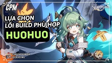 HUOHUO | TỐI ƯU LỐI BUILD VÀ CÁCH CHƠI HIỆU QUẢ | Honkai Star Rail
