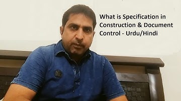 What  is Specification in construction design & Document Control Work - Urdu/Hindi