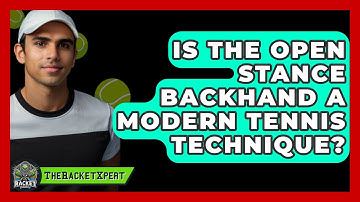 Is The Open Stance Backhand A Modern Tennis Technique? - The Racket Xpert