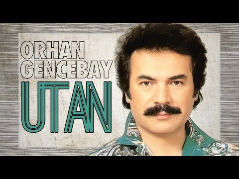 Utan -  Orhan Gencebay