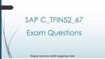 How to Prepare for SAP Financial Accounting (FI) (C_TFIN52_67) Certification?