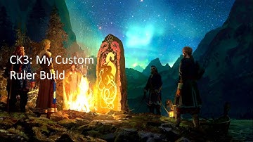 CK3: My favourite customer ruler design