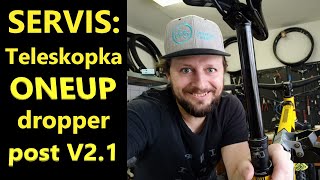 SERVIS: Teleskopická sedlovka ONEUP dropper post V2.1