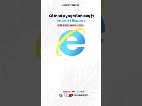 Video: Trình duyệt của tôi có cập nhật Internet Explorer không?
