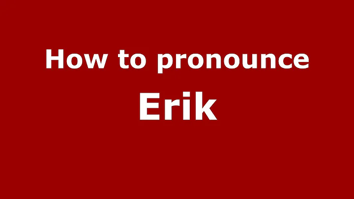 How to pronounce Erik (French/France) - PronounceN...