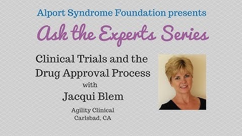 Ask the Experts Series: Clinical Trials and the Drug Approval Process