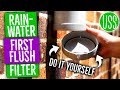 How to make a First Flush Filter // Rainwater Collection System Part I