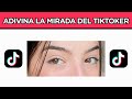 ADIVINA LA MIRADA DEL TIKTOKER | ADIVINANZAS DE TIKTOK | YOU OCIO