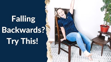 Falling Backwards? Try This!