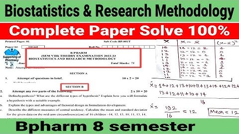 Biostatistics and research methodology previous paper solve। Paper solution Biostatistics। Bph8sem