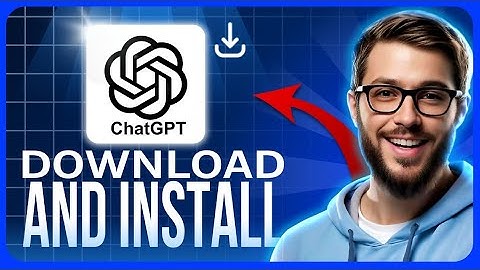 How To download And Install ChatGPT On Windows - 2025