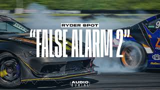 RYDER SPOT "False Alarm Part 2" 🚨 | Audio Burial