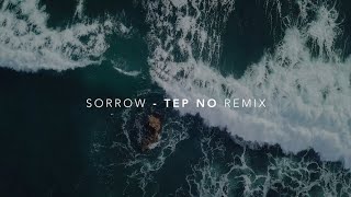 Plàsi - Sorrow (Tep No Remix) Resimi