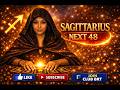 Sagittarius Next 48- Choose and Choose NOW